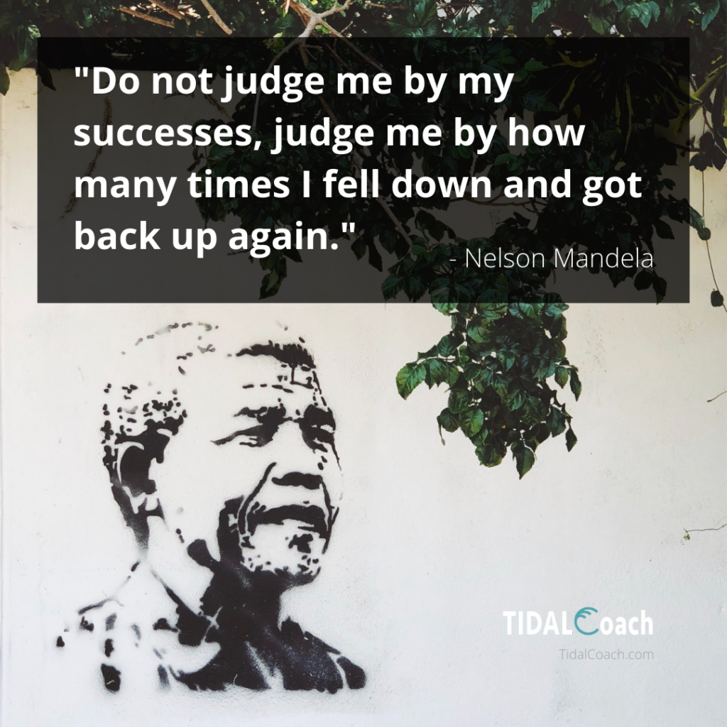 quote from Nelson Mandela about getting back up after failure in order to rise above business setbacks